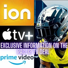 The Monty Show 897! Exclusive: Is The PAC 12 Talking To Ion TV?