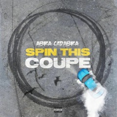 Yoshimitsu | Abra Cadabra Spin This Coupe Remix