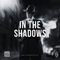 In The Shadows