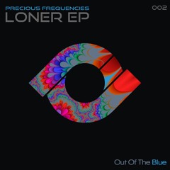 Precious Frequencies - Loner (Original Mix) Exclusive Preview