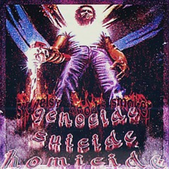 sxwelsy, hood's smoker-g e n o c i d e  s u i c i d e  h o m i c i d e