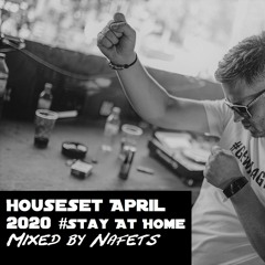 Stay At Home (Houseset April 2020) by Nafets