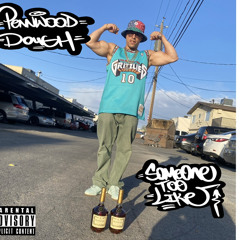 Pennwood Dough - someone to like