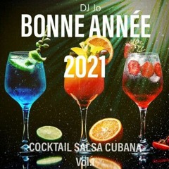 Cocktail Salsa Cubana Vol. 1 **Bonne Année 2021**