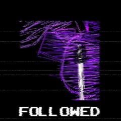 FOLLOWED REMIX WIP [wont finish it probably lmao]