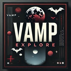 Vamp - Explore ( Experimental Hardstyle )