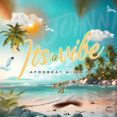 It`s A Vibe 2 (Afro)