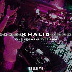 KHALID | ELUSIVE 2.0