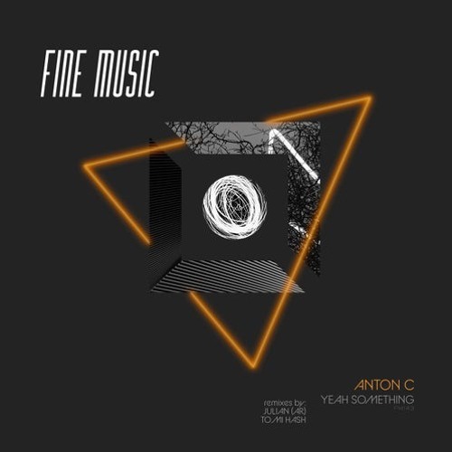 Premiere : Anton C - Yeah Something (Julian (AR) Remix)[FM143]