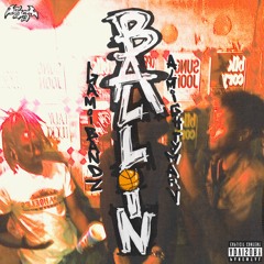 BALLIN w/ Almightymarv