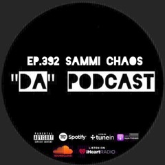 Ep.392 Sammi Chaos