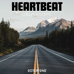 Crusadope - Heartbeat (VIP) [Outertone Release]
