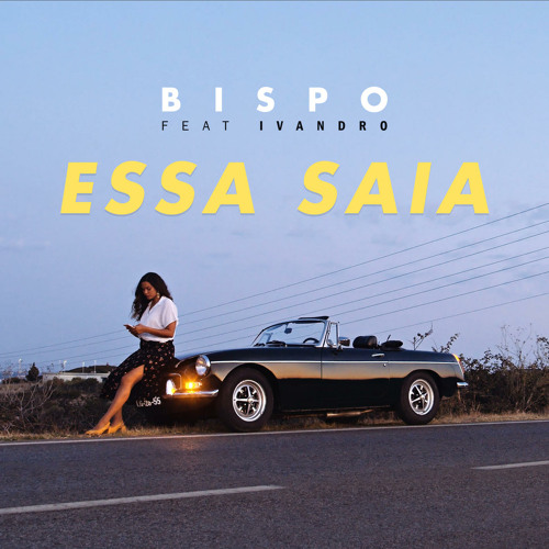 Stream Essa Saia by BISPO | Listen online for free on SoundCloud