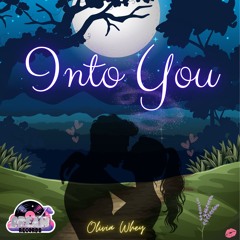 Into You - Olivia Whey