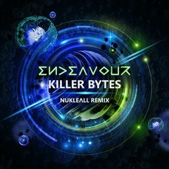 Endeavour - Killer Bytes (Nukleall Remix) [FULL TRACK] [PSYTRANCE]