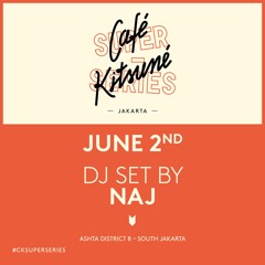 NAJ | Café Kitsuné Super-Series | Exclusive Mix