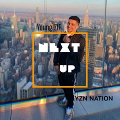 Next UP - Young ZIF