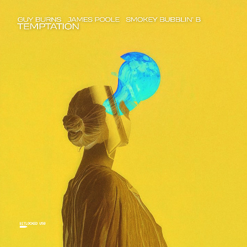Guy Burns, James Poole, Smokey Bubblin' B - Temptation [Unreleased]