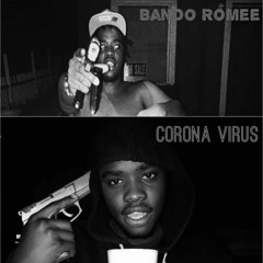BANDO ROMEE - CORONA VIRUS