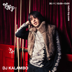 DJ KALAMBO @ Radio TNP 30.11.25