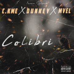 COLIBRI | ( C.KME + DUNKEY + MVEL )