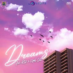Dreams (feat. Komi Gill)