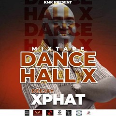 Deejay Xphat - 30 Minutes De DanceHall X Vol.1.mp3