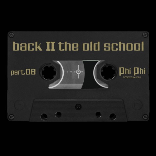 Phi Phi // Back To The Old School Part 8