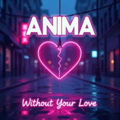 Without Your Love