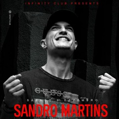Sandro Martins @ DJ RUSH in Sintra - Infinity Club | 09 12 2023