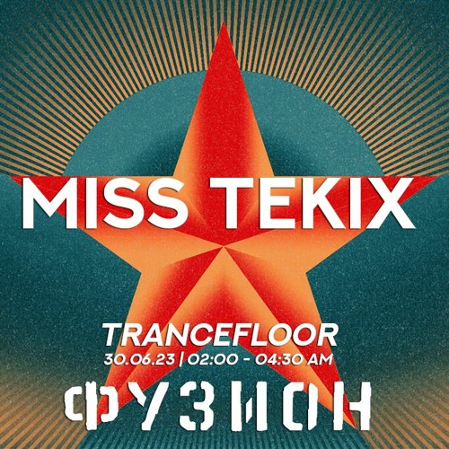 Miss Tekix - Fusion Festival 2023 (Trancefloor)