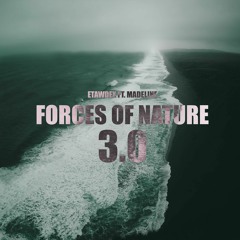 Etawdex ft. Madeline - Forces of Nature 3.0 (Oceans)