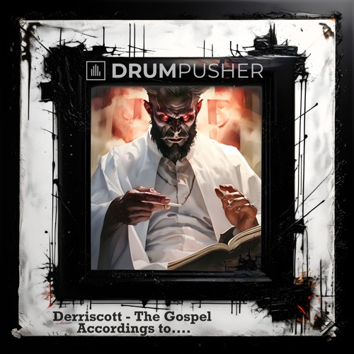 Derriscott - The Gospel According To [DP Framed Free Download]