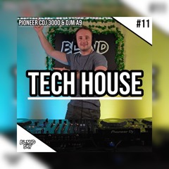 ✘ Best Tech House Music 2024 | #11 | Pioneer CDJ 3000 & DJM A9 | By DJ BLENDSKY ✘