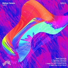 SR015: Mathias Teixeira - Hazel EP (Including The Willers Brothers, Oden & Fatzo Remixes) OUT NOW