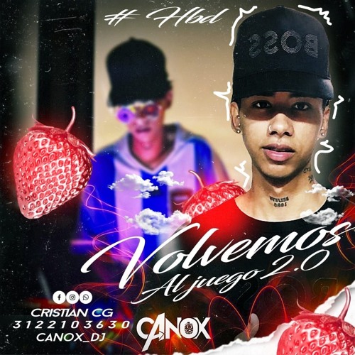 VOLVEMOS AL JUEGO V2 - (HBD SESSION) BY CANOX