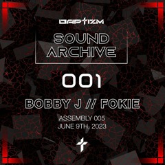 Bobby J x Fokie - Assembly 005