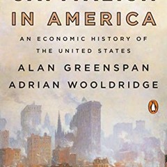 ACCESS EBOOK 📜 Capitalism in America: An Economic History of the United States by  A