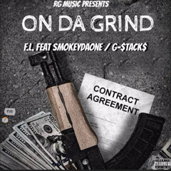 On Tha Grind️ F.L. Feat. Smokey Da One & G-$tack$