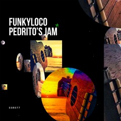 Funkyloco - Pedrito's Jam