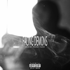 PASTMANE - FACING DEMONS (PROD. PHONKY FLEXX)