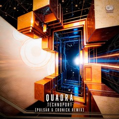 QUADRA – Technoport (Pulsar & Cronick Remix) [Reson8 Music]