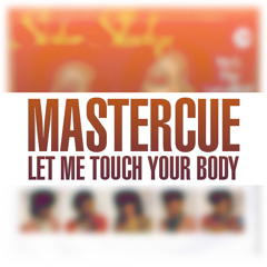 Let me touch your body