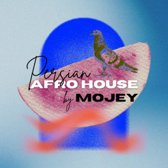 PERSIAN AFRO HOUSE MIX (DJ PHELLIX, DJ SOUSHI, IDIN GORJI, HOSEIN AERIAL, DJMD) / DJ SET BY MOJEY