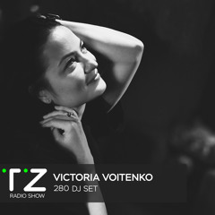 Taktika Zvuka Radio Show #280 - Victoria Voitenko
