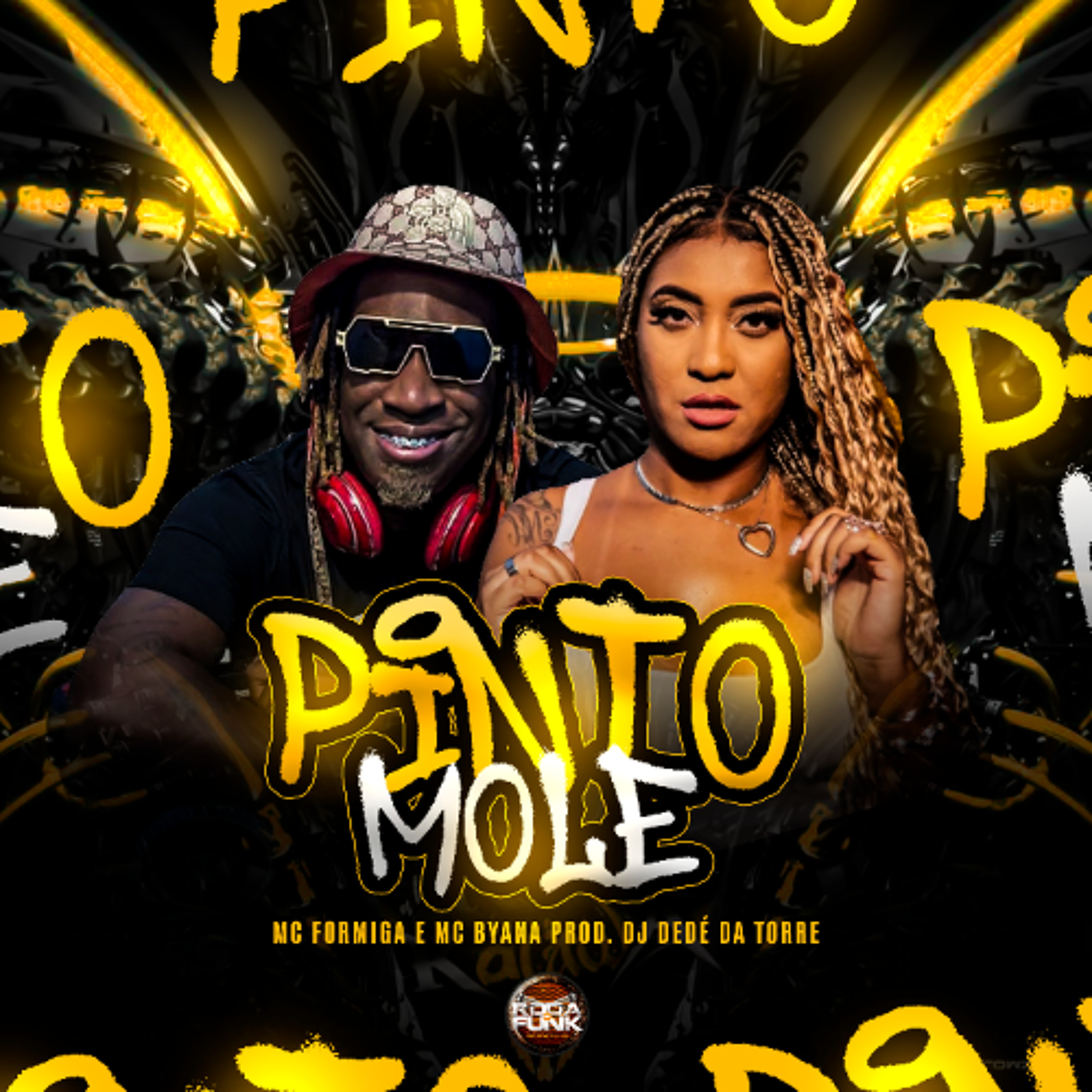 MC FORMIGA E MC BYANA - PINTO MOLE (PROD. DEDÉ DA TORRE)