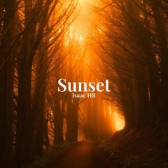 Isaac HR - Sunset[Chillstep]