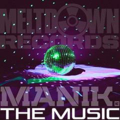 Manik - The Music