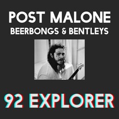 92 Explorer (Slowed + Reverb) - Post Malone