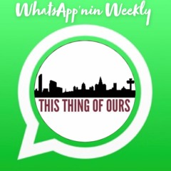 WhatsApp'nin Weekly - Ep1.MP3